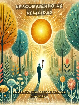 cover image of Descubriendo la Felicidad